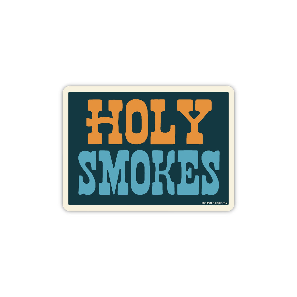 Holy Smokes Sticker