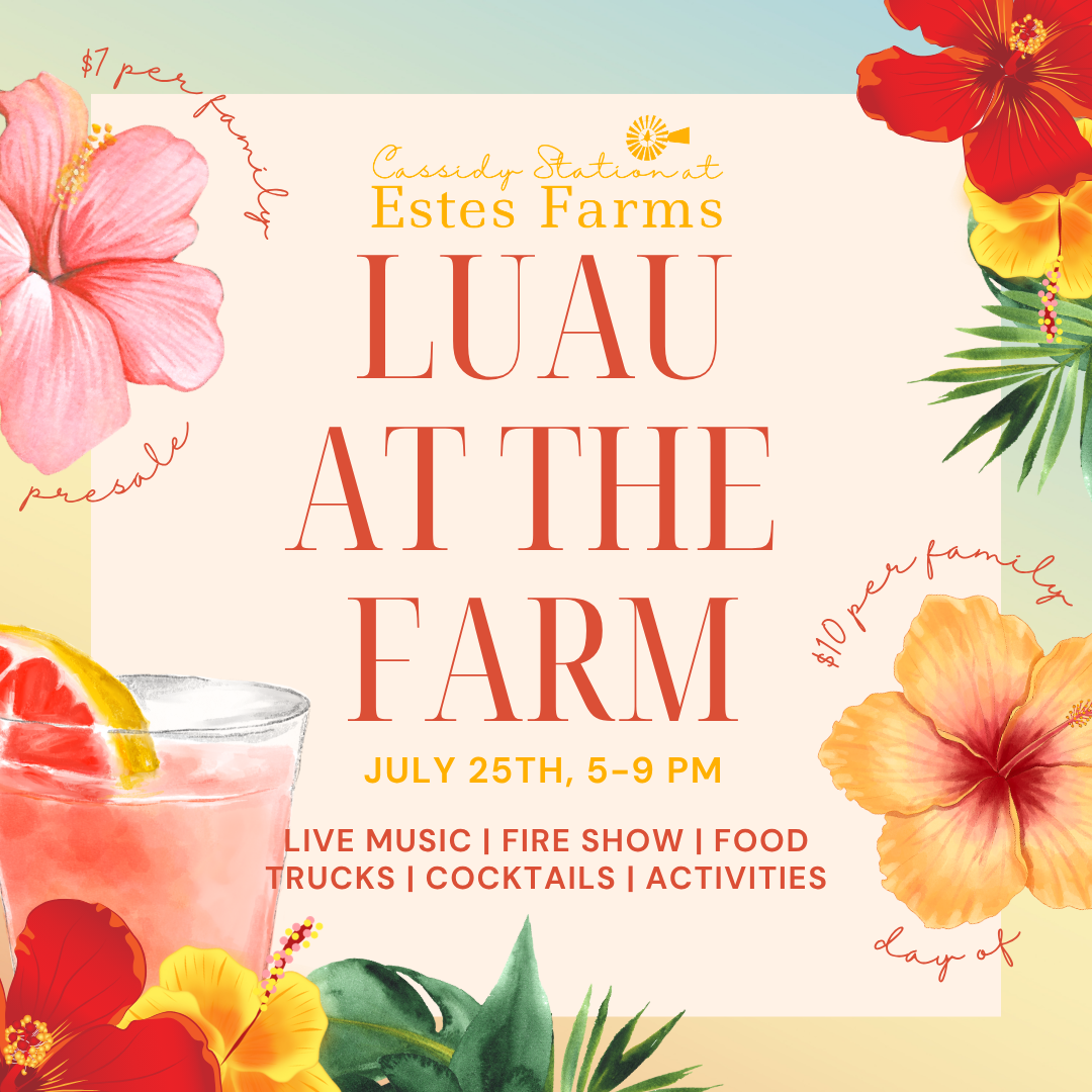 July 25th | Luau at the Farm