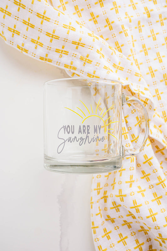 Your are my Sunshine - Glass Mug