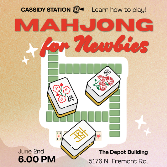 June 2nd | Mahjong for Newbies