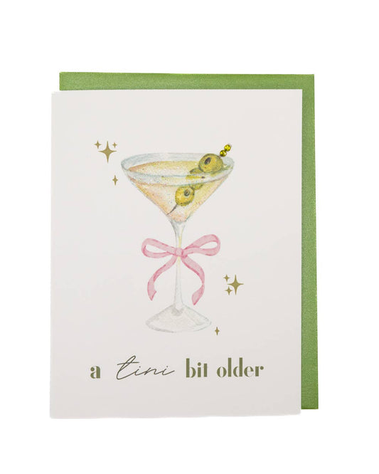 'Tini Bit Older' Olive Martini Birthday Greeting Card