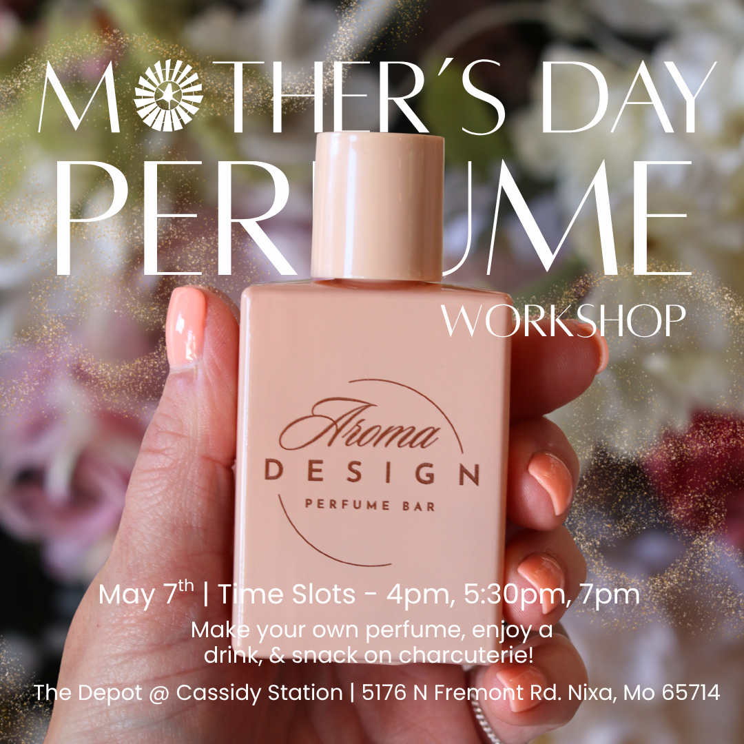 May 7th | Mother's Day Perfume Making Workshop