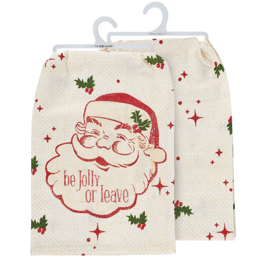 Be Jolly Or Leave Vintage Kitchen Towel