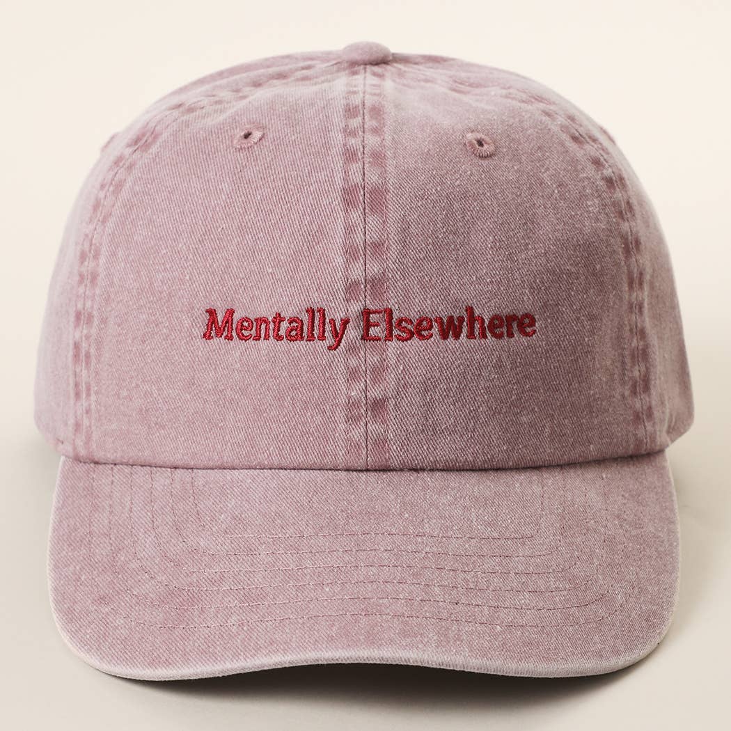 Mentally Elsewhere Embroidered Baseball Cap