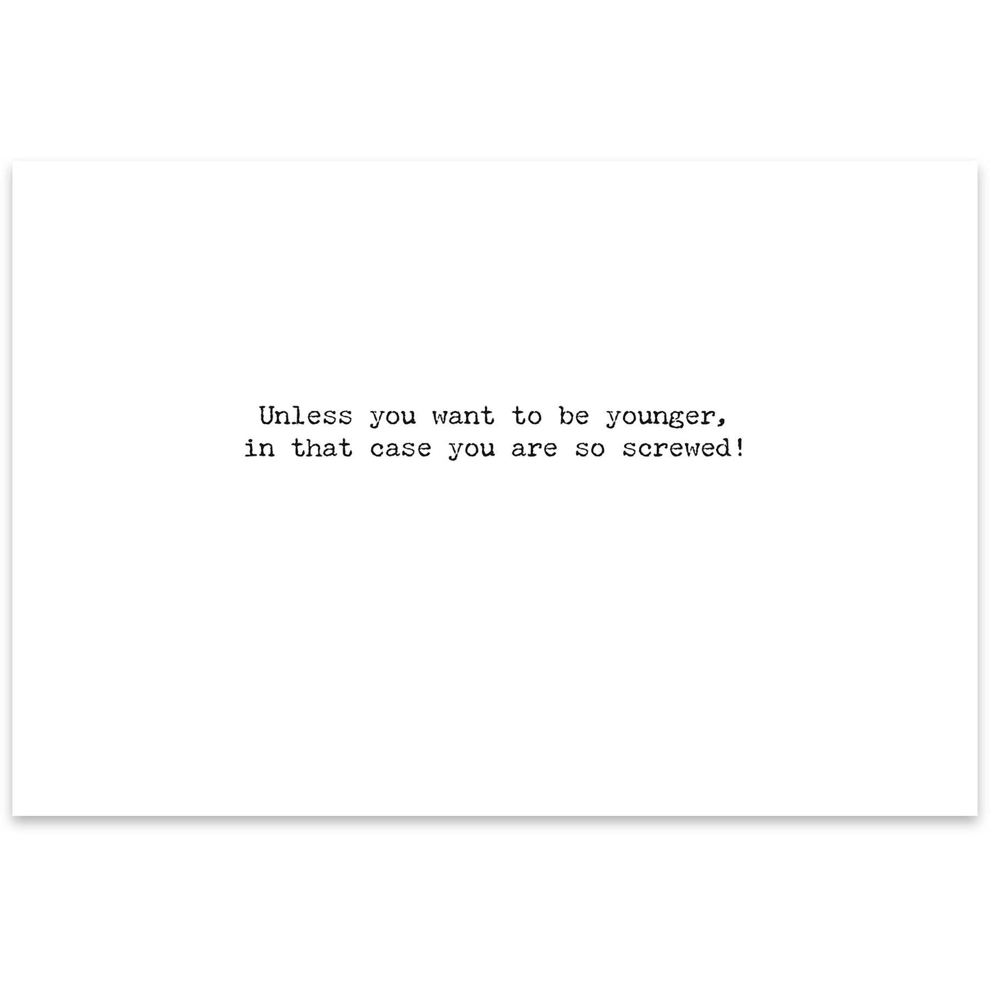 Never Too Late Greeting Card