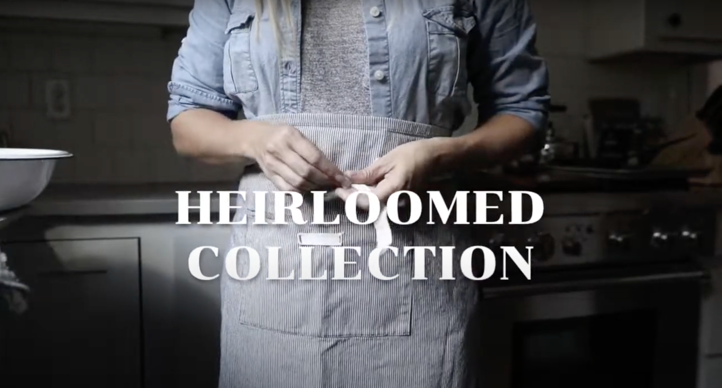 Load video: heirloom brand story