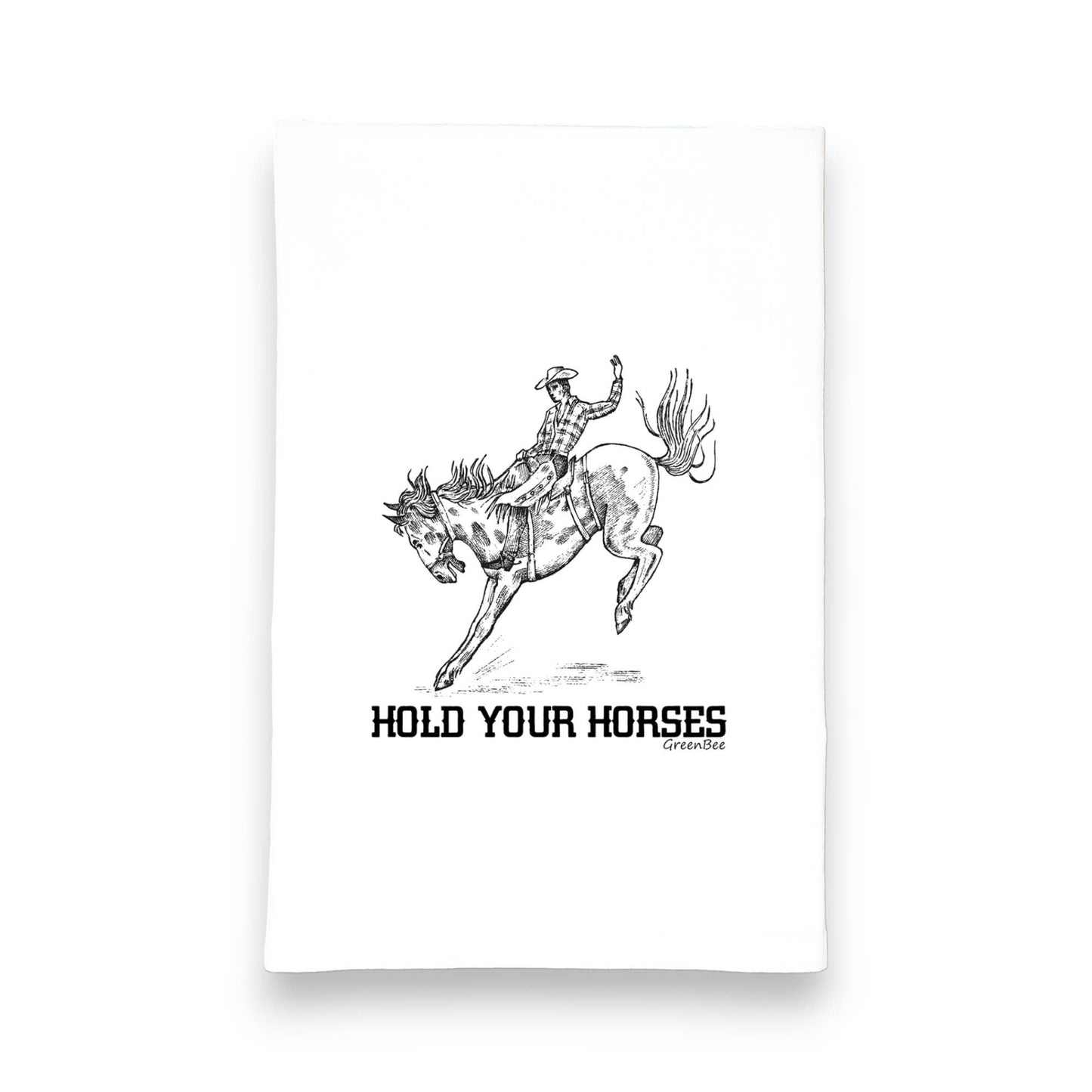 Hold Your Horses Funny Tea Towel