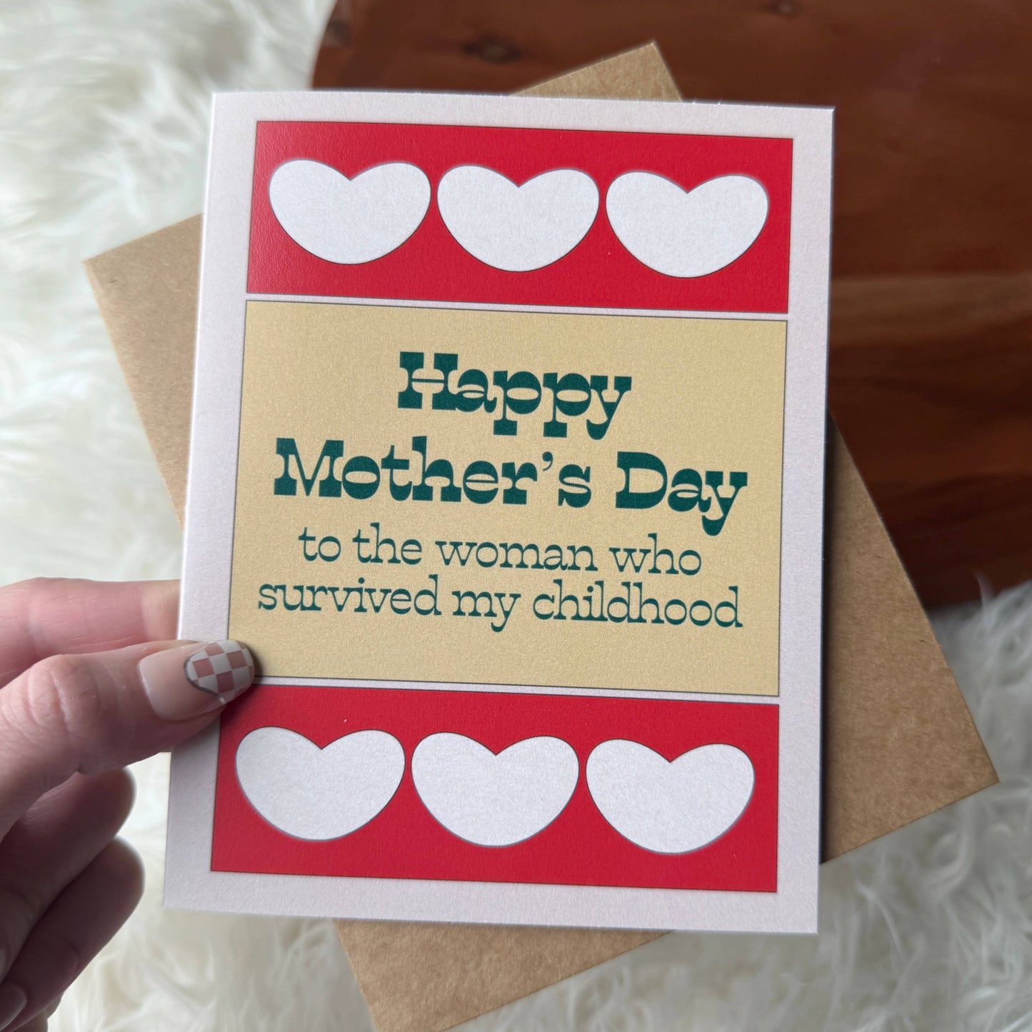 "To the woman who survived my childhood" Mother's Day Card