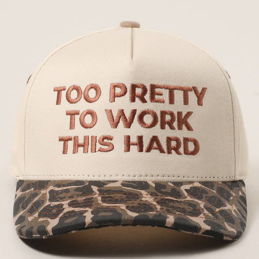 TOO PRETTY TO WORK Embroidery Trucker Hat