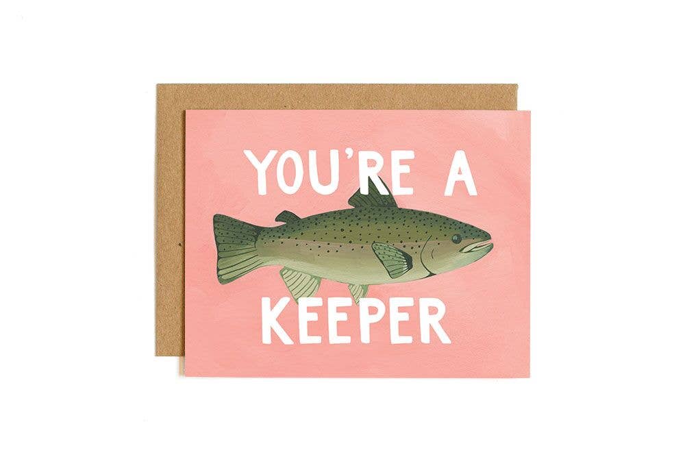 You're A Keeper Card